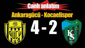 Ankaragücü – Kocaelispor maçı