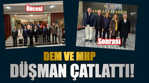 DEM ve MHP düşman çatlattı!