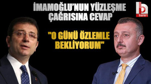 İmamoğlu’nun yüzleşme çağrısına cevap "O günü özlemle bekliyorum"
