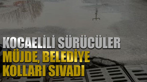 Kocaelili sürücüler müjde, Belediye kolları sıvadı