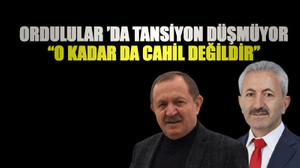 Ordulular ’da tansiyon düşmüyor: “O kadar da cahil değildir”