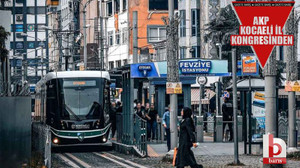 AKP Kocaeli kongresi için İzmit’te tramvay ücretsiz!