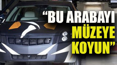Fikri Işık’a gönderme: “Bu arabayı müzeye koyun”