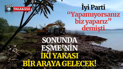 Eşme’nin iki yakası bir araya geliyor!