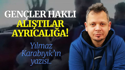 AKP’li gençler haklı, alıştılar!
