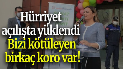 Hürriyet açılışta yüklendi "Bizi kötüleyen birkaç koro var!"