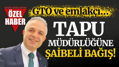 Tapu Müdürlüğüne şaibeli BAĞIŞ!