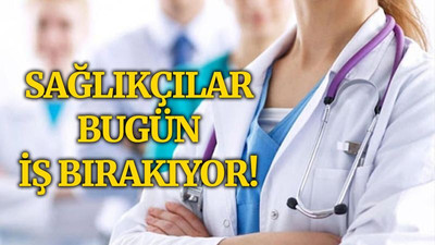 Sağlıkçılar, bugün iş bırakıyor! (6 Aralık Pazartesi)