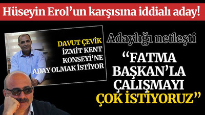 Hüseyin Erol’un karşısına iddialı aday... “Fatma Başkan’la çalışmayı çok istiyoruz”