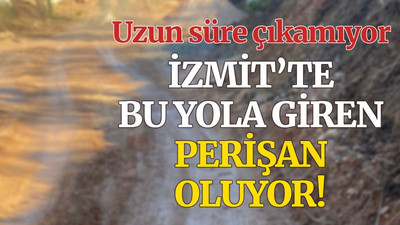 İzmit’te bu yola giren perişan oluyor!