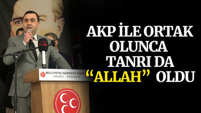 AKP ile ortak olunca Tanrı da “Allah” oldu
