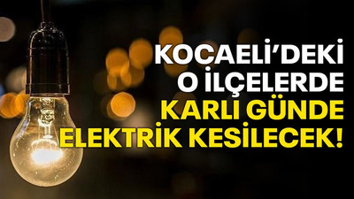Kocaeli’deki o ilçelerde, karlı günde elektrik kesilecek!