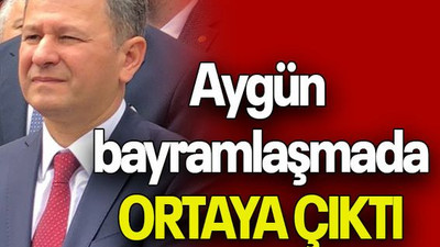 Aygün bayramlaşmada ORTAYA ÇIKTI