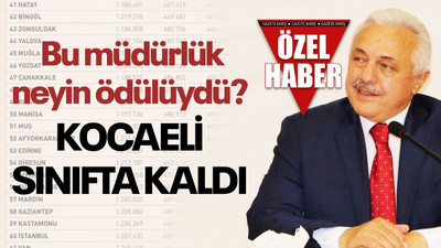 Bu müdürlük neyin ödülüydü? Kocaeli sınıfta kaldı!