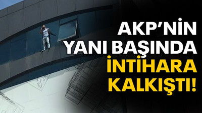 AKP’nin yanı başında intihara kalkıştı!