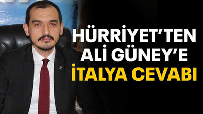 Hürriyet’ten Güney’e İtalya cevabı!