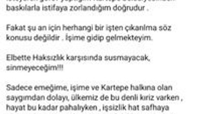AKP’den istifa etmişti BELEDİYEDE MOBİNG GÖRÜYOR!