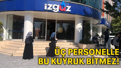 Üç personelle bu kuyruk bitmez!