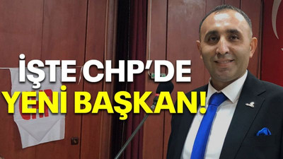 İşte CHP’de yeni başkan!