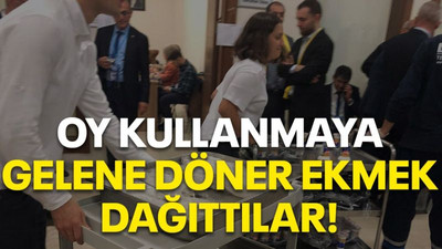 Oy kullanmaya gelene döner ekmek dağıttılar
