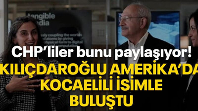 CHP’liler bunu paylaşıyor! Kılıçdaroğlu Amerika’da Kocaelili isimle buluştu
