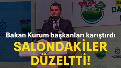 Bakan Kurum başkanları karıştırdı Salondakiler düzeltti