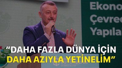Başkan Büyükakın: Daha fazla dünya için daha azıyla yetinelim