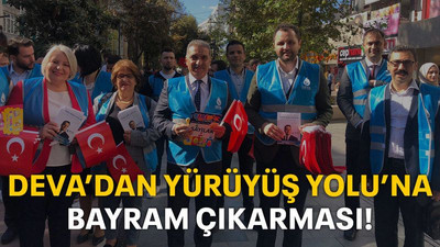 DEVA’dan Yürüyüş Yolu’na bayram çıkarması!