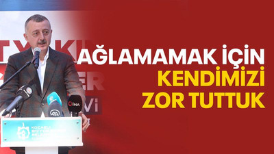 Büyükakın: Ağlamamak için kendimizi zor tuttuk