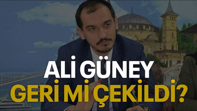 Ali Güney geri mi çekildi?
