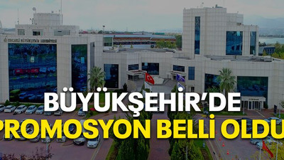 Büyükşehir’de promosyon belli oldu!