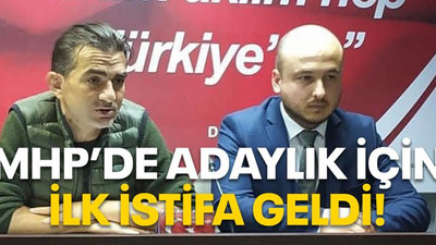 MHP’de adaylık için ilk istifa geldi!