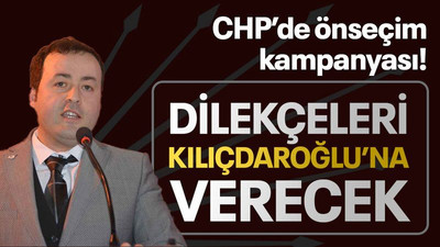 CHP’de önseçim kampanyası! Dilekçeleri Kılıçdaroğlu’na verecek