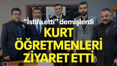 “İstifa etti” demişlerdi Kurt öğretmenleri ziyaret etti