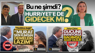 Bu neydi şimdi..? Hürriyet’e de gidecek mi?