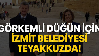 Görkemli düğün için İzmit Belediyesi teyakkuzda!