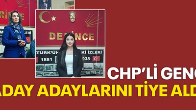CHP’li genç aday adaylarını tiye aldı