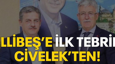 Ellibeş’e ilk tebrik Civelek’ten