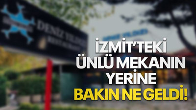 İzmit’teki ünlü mekanın yerine bakın ne geldi!