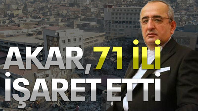 Akar 71 ili işaret etti