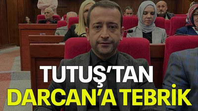 Tutuş’tan Darcan’a tebrik