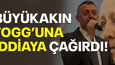 Büyükakın TOGG’una iddiaya çağırdı!