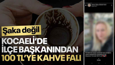 Kocaeli'de ilçe başkanı falcı çıktı!