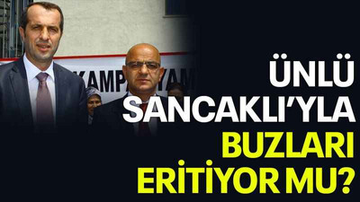 Ünlü, Sancaklı’yla buzları eritiyor mu?