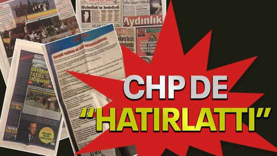 CHP de “hatırlattı”