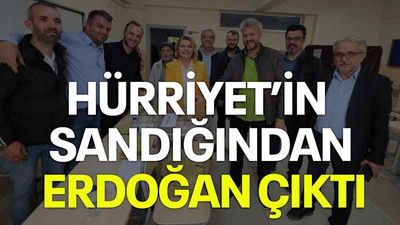 Hürriyet’in sandığından Erdoğan çıktı