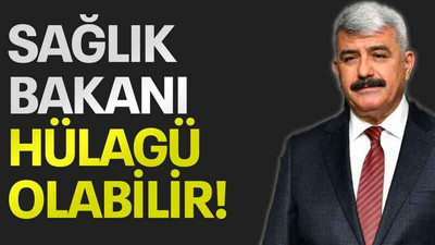 Sağlık Bakanı Hülagü olabilir!