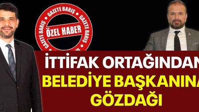 İttifak ortağından belediye başkanına gözdağı