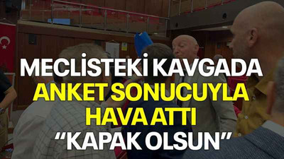 Meclisteki kavgada anket sonucuyla hava attı “Kapak olsun”