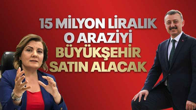 İzmit Belediyesinin 15 milyon liralık arazisini, Büyükşehir satın alacak!